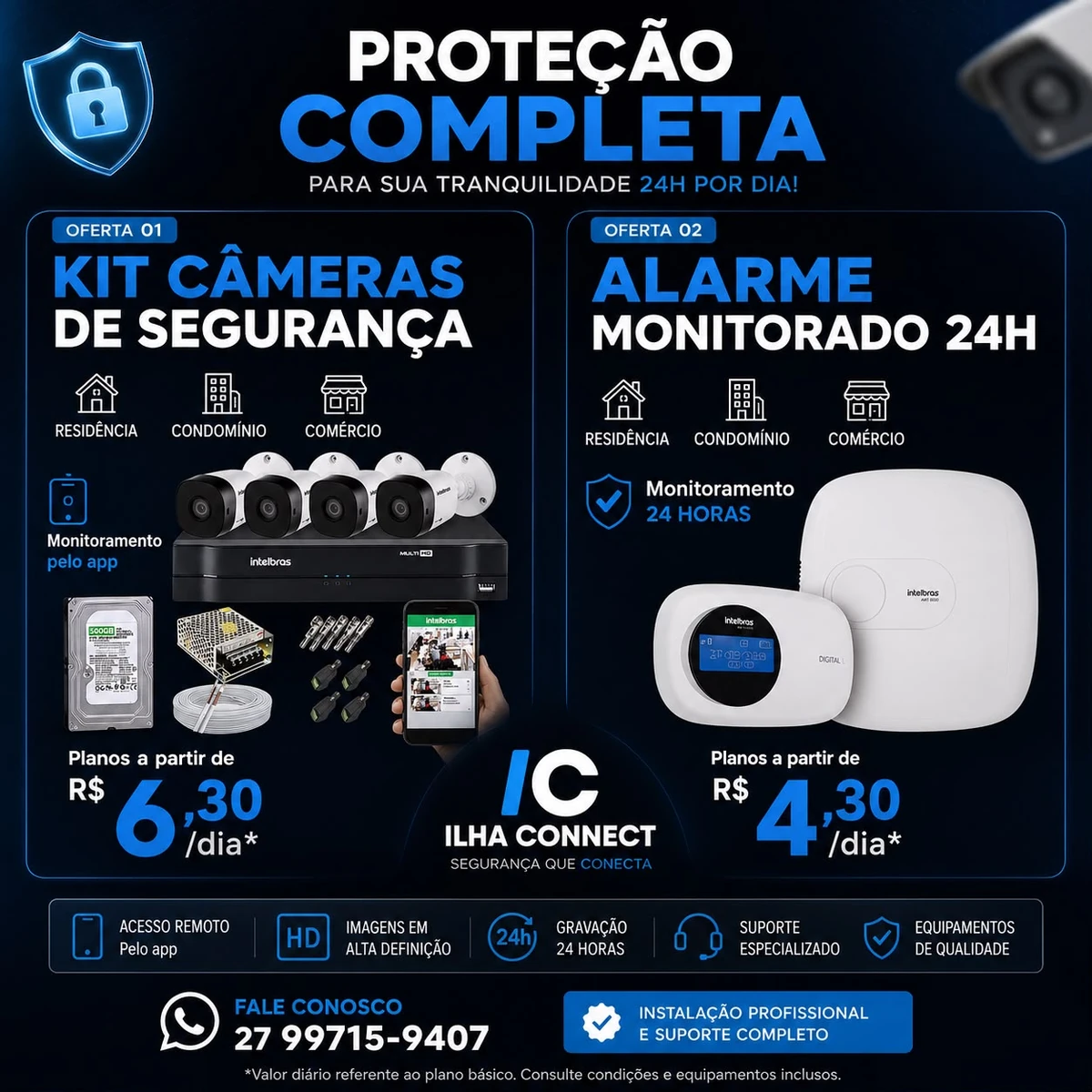 Proteção completa Ilha Connect - câmeras e alarme monitorado